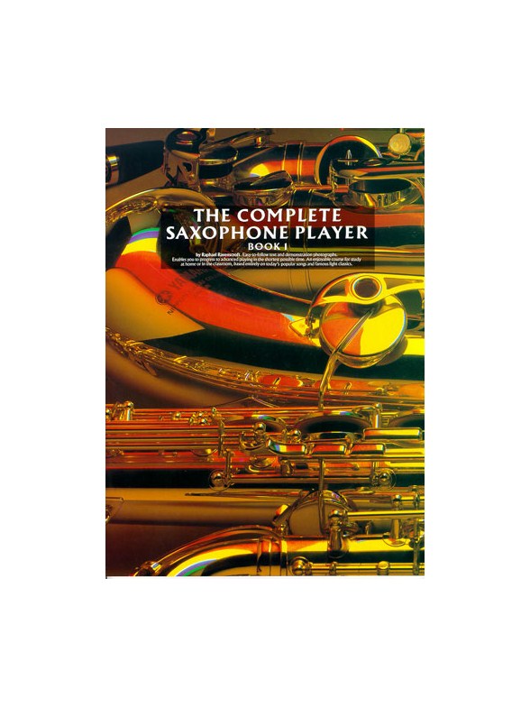 The Complete Saxophone Player Book 1 Alto Saxophone Books Tuition