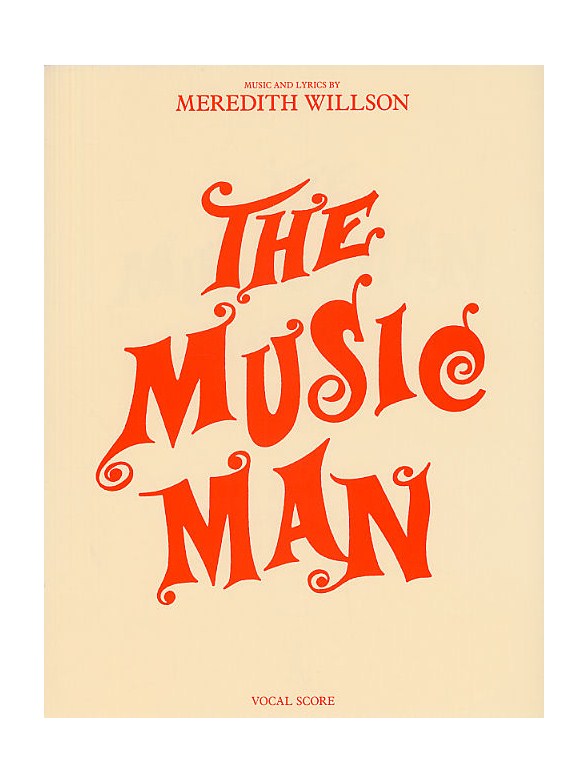 The Music Man Vocal Score Piano Sheet Music Sheet
