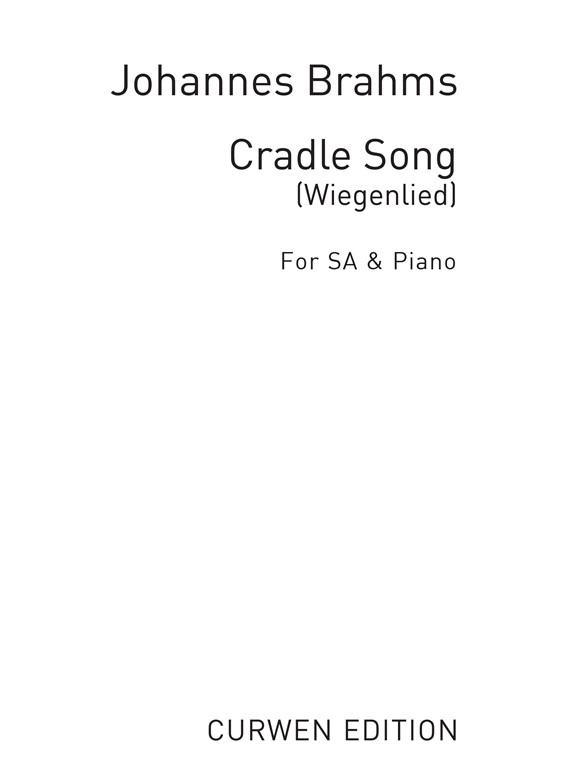Johannes Brahms Cradle Song (Wiegenlied) SA/Piano Piano