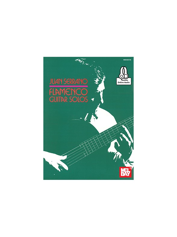 Juan Serrano: Flamenco Guitar Solos (Book/Online Audio)