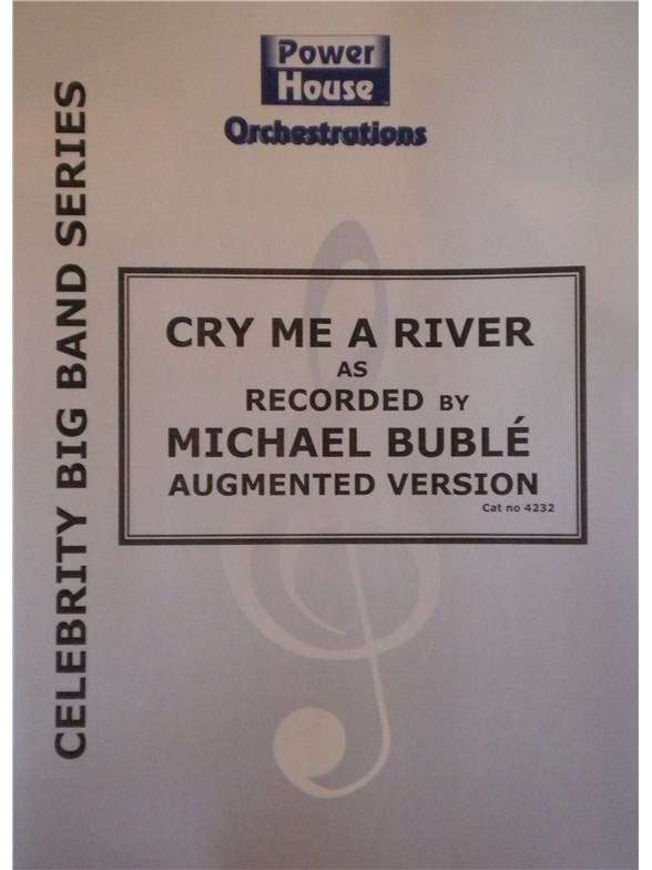 Sheet Music Michael Buble Cry Me A River (Arr. Cy Payne). Big Band