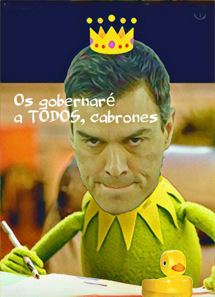 Os gobernaré a todos cabrones. El problema de Sánchez es Sánchez. Por LInda Gamor.jpg