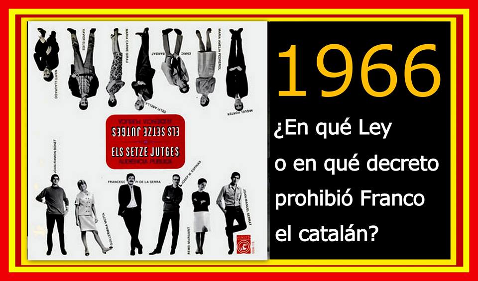 En qué Ley o en qué decreto prohibió Franco el catalán 1966