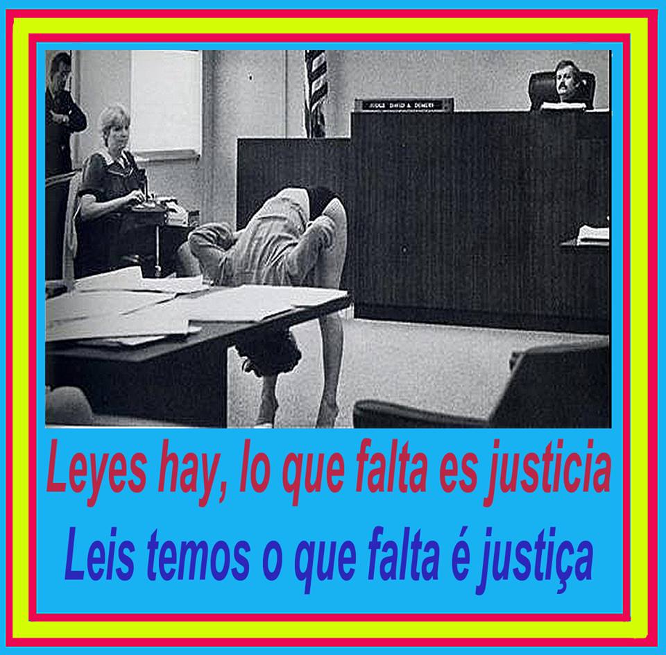 Leyes hay, lo que falta es Justicia. Por el gran Mariano desde Brasil