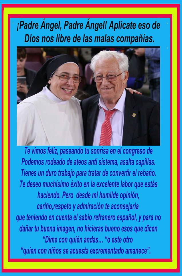 Dios nos libre de las malascompañías padre Ángel