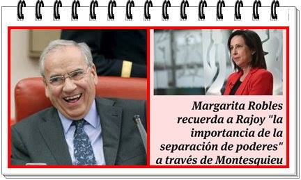 La separación de los tres poderes y Margarita Robles