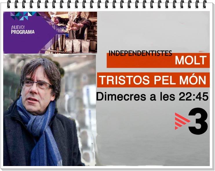 Pronto en sus pantallas el capítulo dedicado a Puigdemont