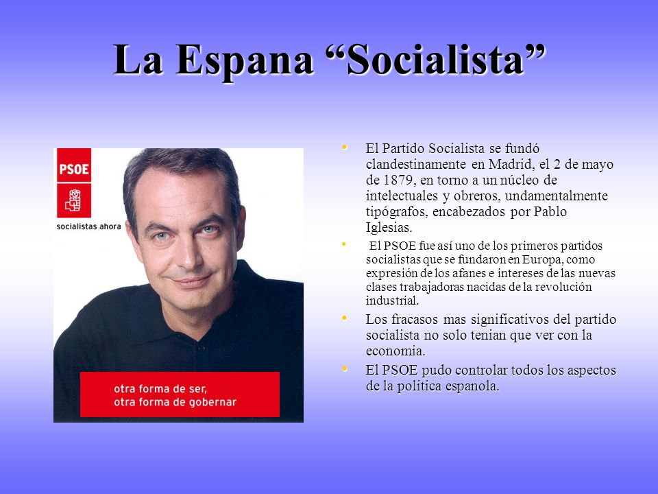 Otra forma ser, otra forma de gobernar... otro lema de Zapatero