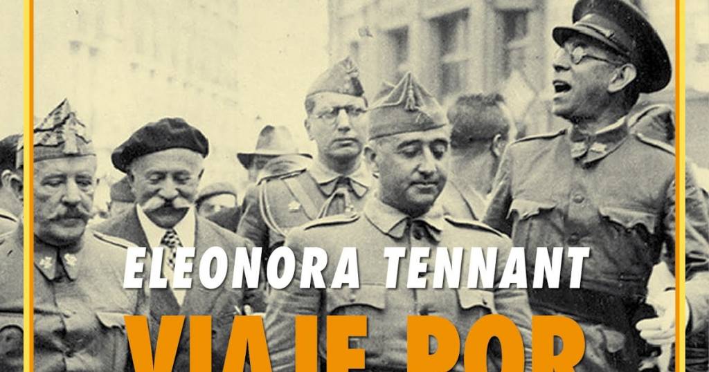 Viaje por España de Eleonora Tennant. Editorial Renacimiento