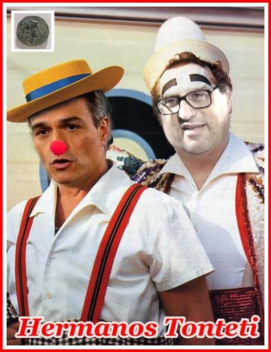 LA TABERNA DE PLATON LOS HERMANOS TONTETI -A mí me la suda lo de Cataluña…En todo caso lo siento por mis parientes que viven allí y no son independen…A lo peor terminan exiliados o en campos de reeducación…Pero bueno ya saldrán encapuchados a quemar contenedores nacionalistas…¡o no! -Pero como ciudadano me irrita que el gobierno de mi país, incluyendo Cataluña, esté en manos de dos payasos sangrientos…Uno de ellos con rasgos narcisistas psicopáticos y otro al que sólo le falta el bigotillo nazi debajo de su narizota… -Pero como decía aquel: “cosas veredes, Cid que farán fablar las piedras”