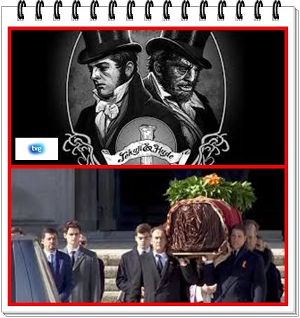 TVE como Dr Jekyll y Mr Hyde.