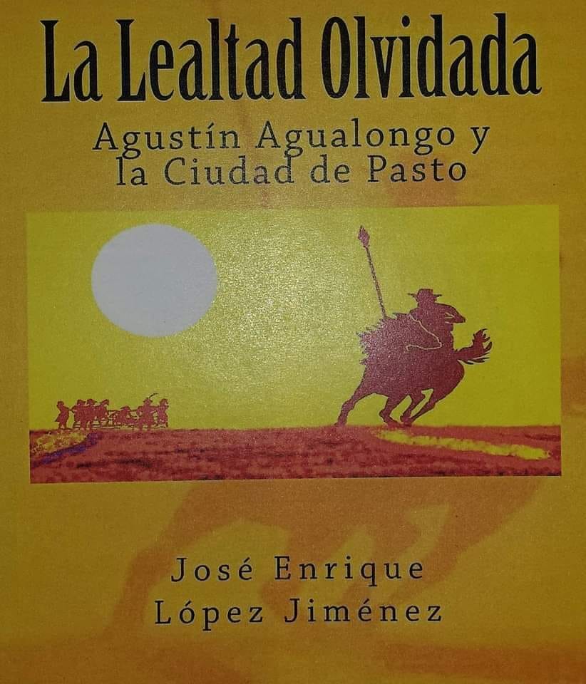 Agustín Agualongo y la Ciudad de Pasto