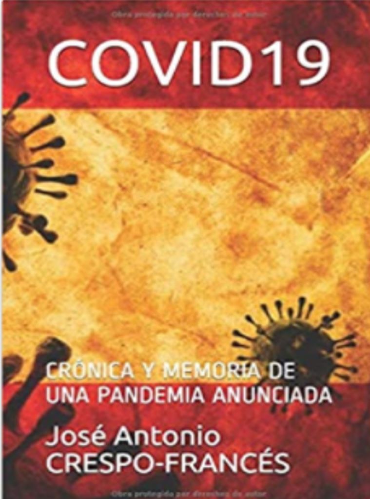 CRÓNICA Y MEMORIA DE UNA PANDEMIA ANUNCIADA