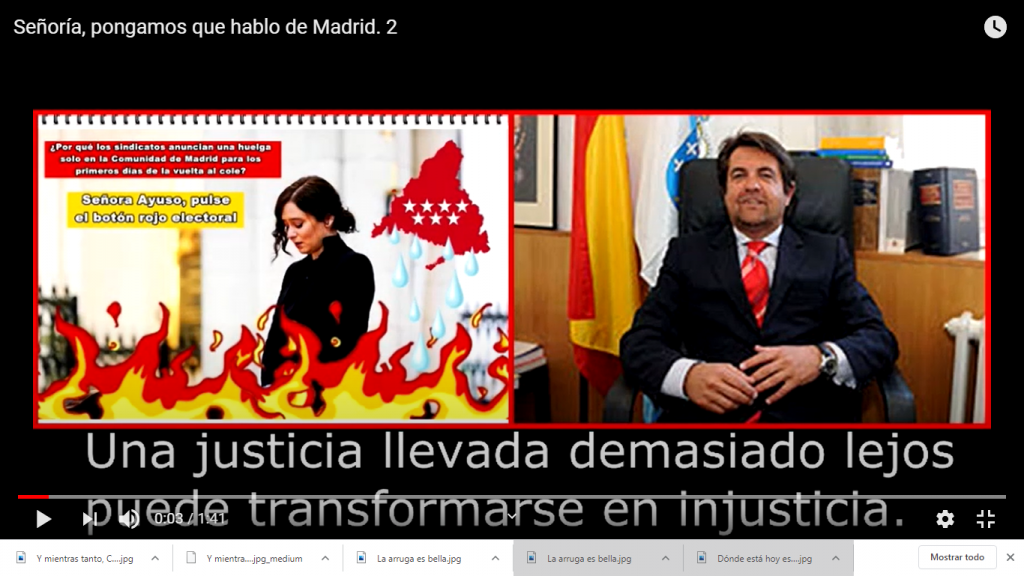 Señoría, pongamos que hablo de Madrid.
