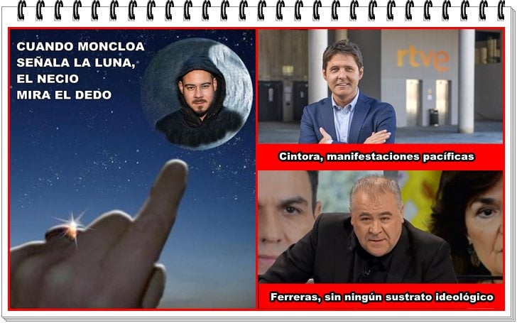 Cuando Moncloa señala la luna el necio mira el dedo