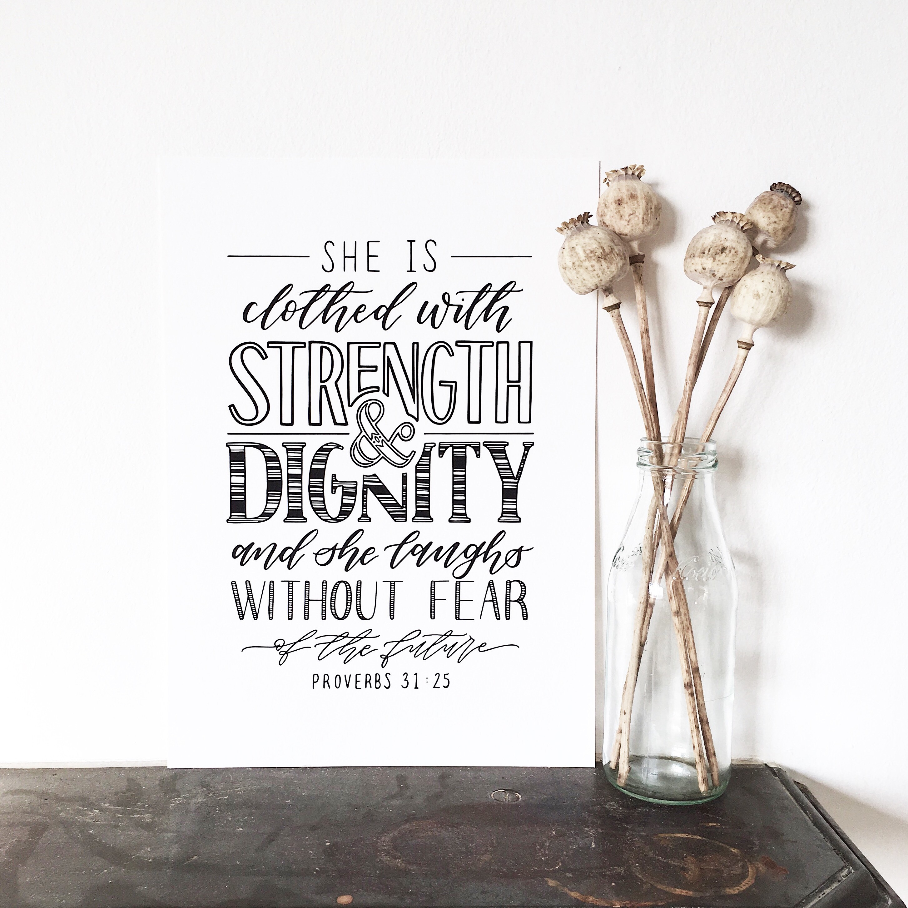 Scripture illustration Inspiring lifestyle illustration 8x10 print She is clothed with strength and dignity Proverbs 31 Quote