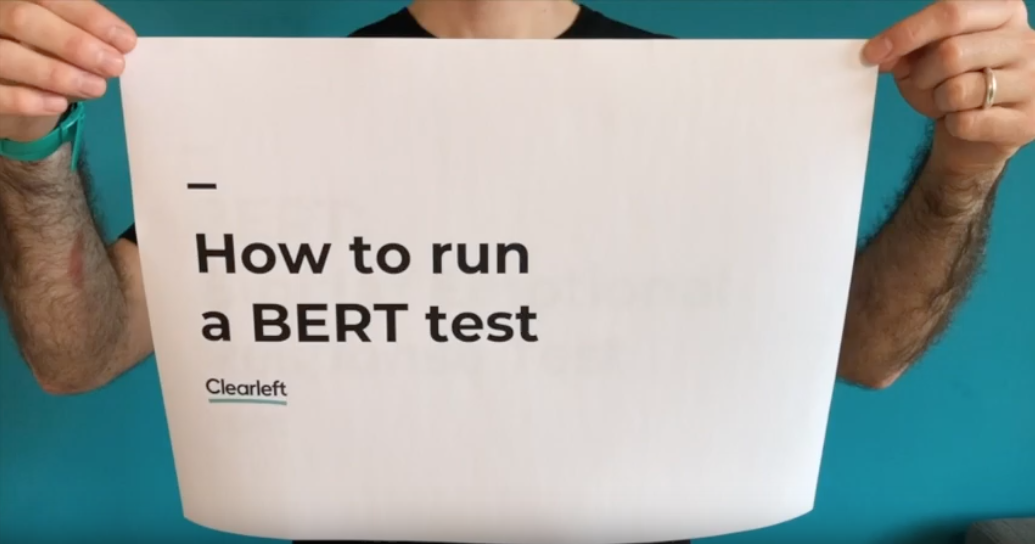 Tiny Lesson How to run a BERT test Clearleft