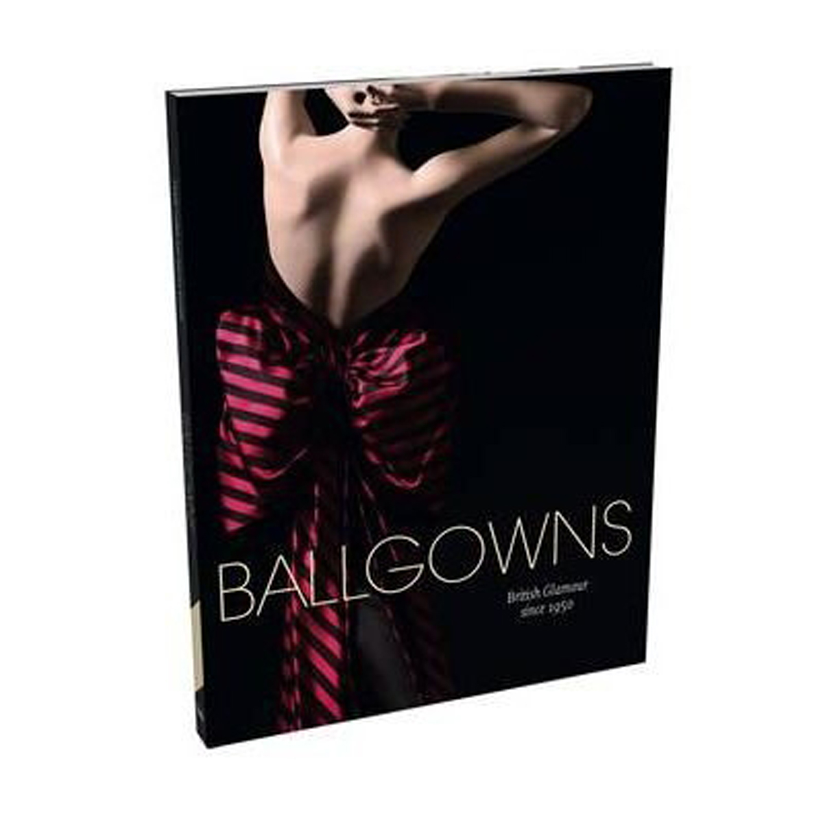 Ballgowns British Glamour since 1950