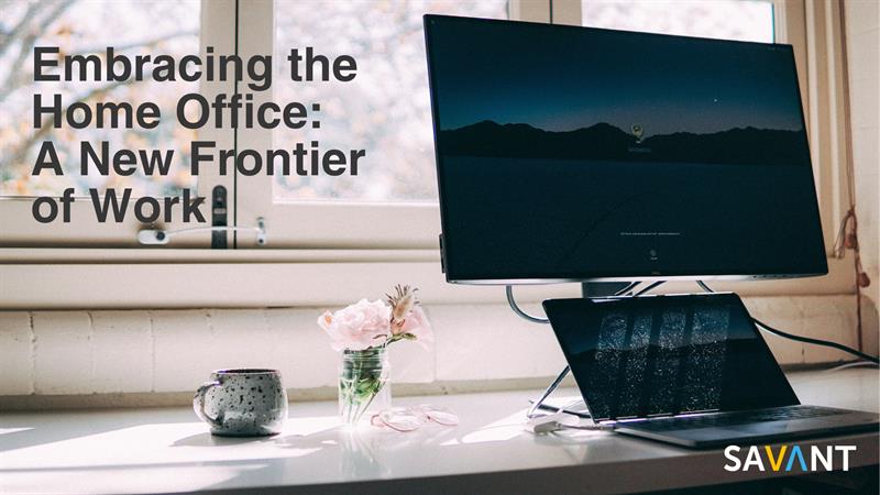 Embracing the Home Office: A New Frontier of Work