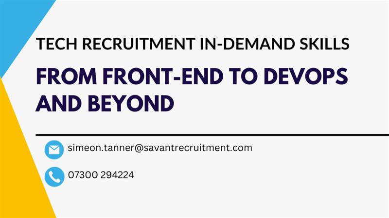 Tech recruitment In-Demand Skills: From Front-End to DevOps and Beyond