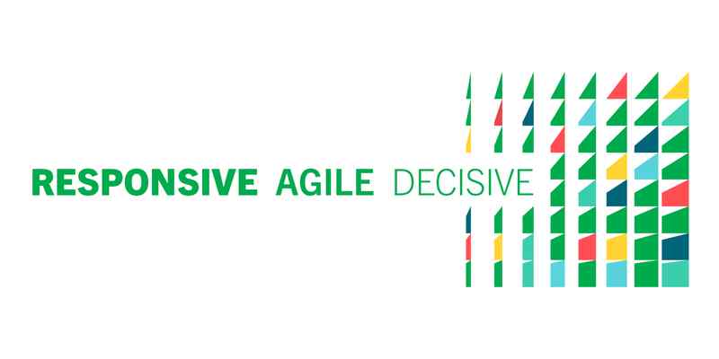 Responsive, agile, decisive