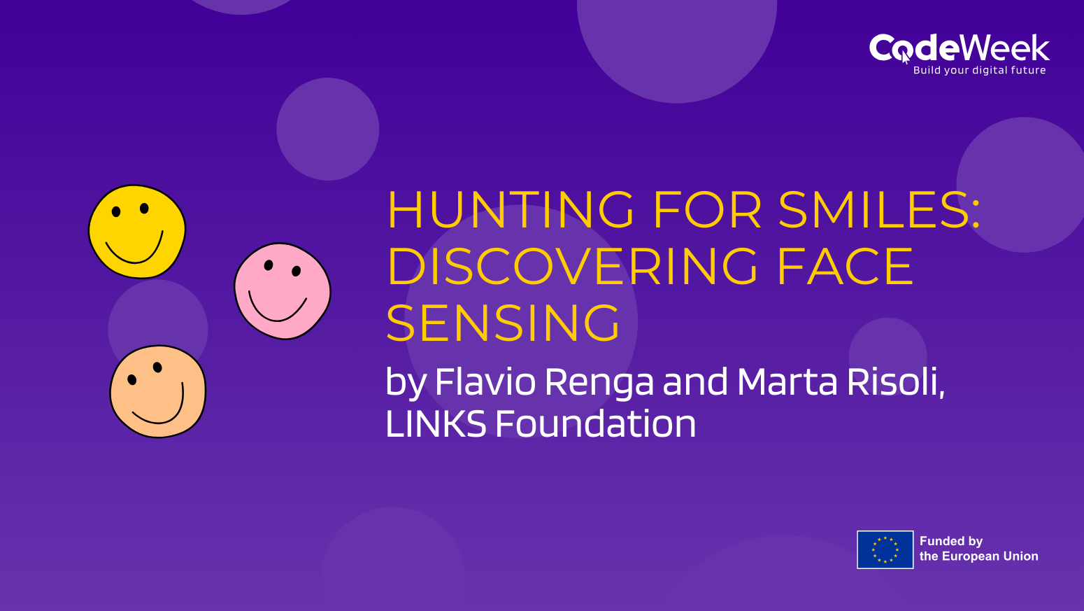 Hunting for Smiles: Discovering Face Sensing
