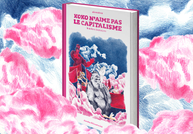 Koko N'aime Pas Le Capitalisme