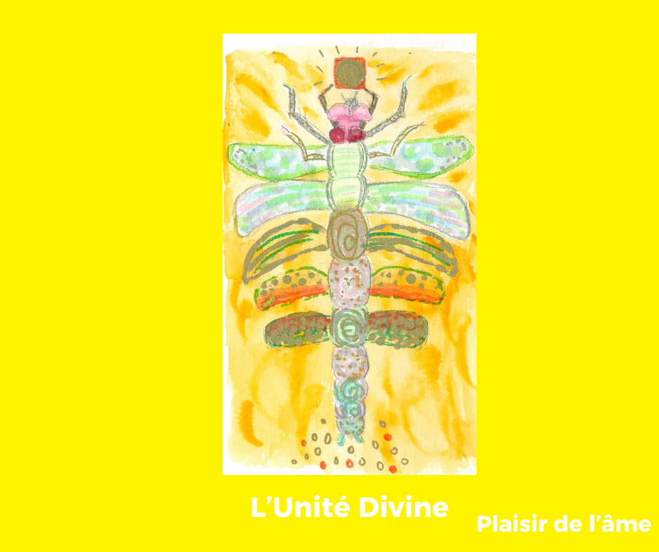 L'Unité Divine Plaisir de l'âme