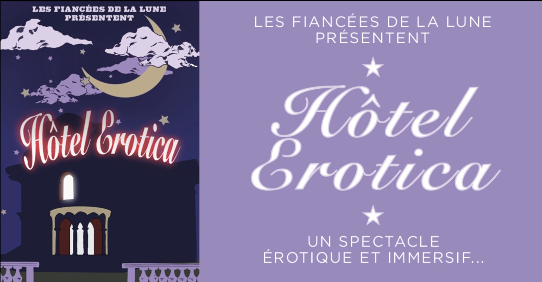 SPECTACLE IMMERSIF "HÔTEL ÉROTICA" DES FIANCÉES DE LA LUNE - Ulule
