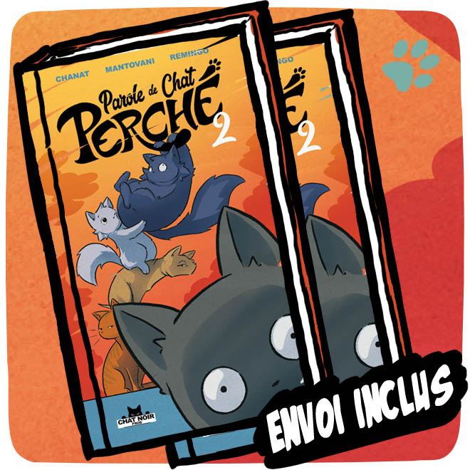 Parole de chat PERCHÉ 2 Ulule