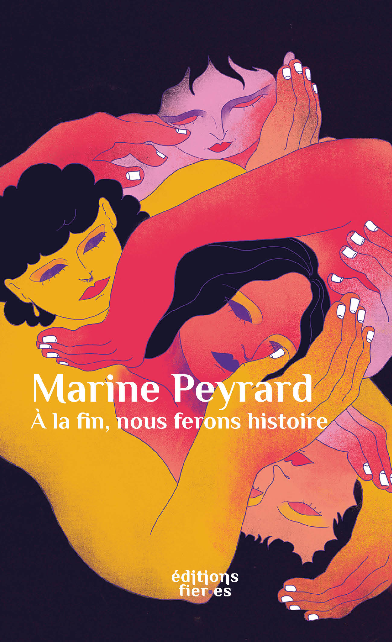 Marine Peyrard À la fin, nous ferons histoire éditions fier es