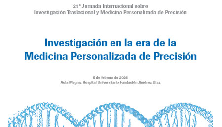 21 Jornada Internacional sobre investigación Traslacional y Medicina Personalizada de Precisión
