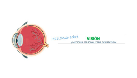 Hablando sobre Visión y Medicina Personalizada de Precisión