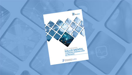 La Psiquiatría de Precisión está transformando el abordaje de la Salud Mental 