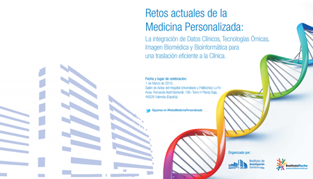 Retos actuales de la Medicina Personalizada: La integración de Datos Clínicos, Tecnologías Ómicas, Imagen Biomédica y Bioinformática para una traslación eficiente a la Clínica.