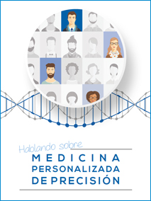 Hablando sobre Medicina Personalizada de Precisión