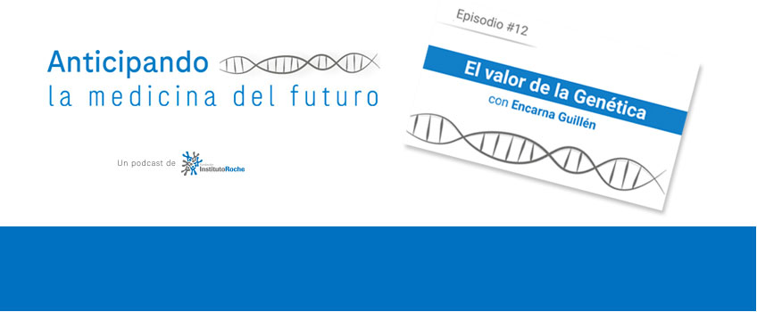 Nuevo episodio #12 podcast: ¿Sabías que solo el 0,1% de nuestro ADN es lo que nos hace diferentes? con Encarna Guillén