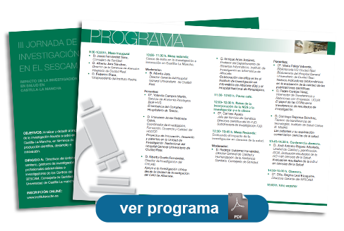 III Jornada de Investigación en el SESCAM:Impacto de la Investigaciónen salud en Castilla-La Mancha