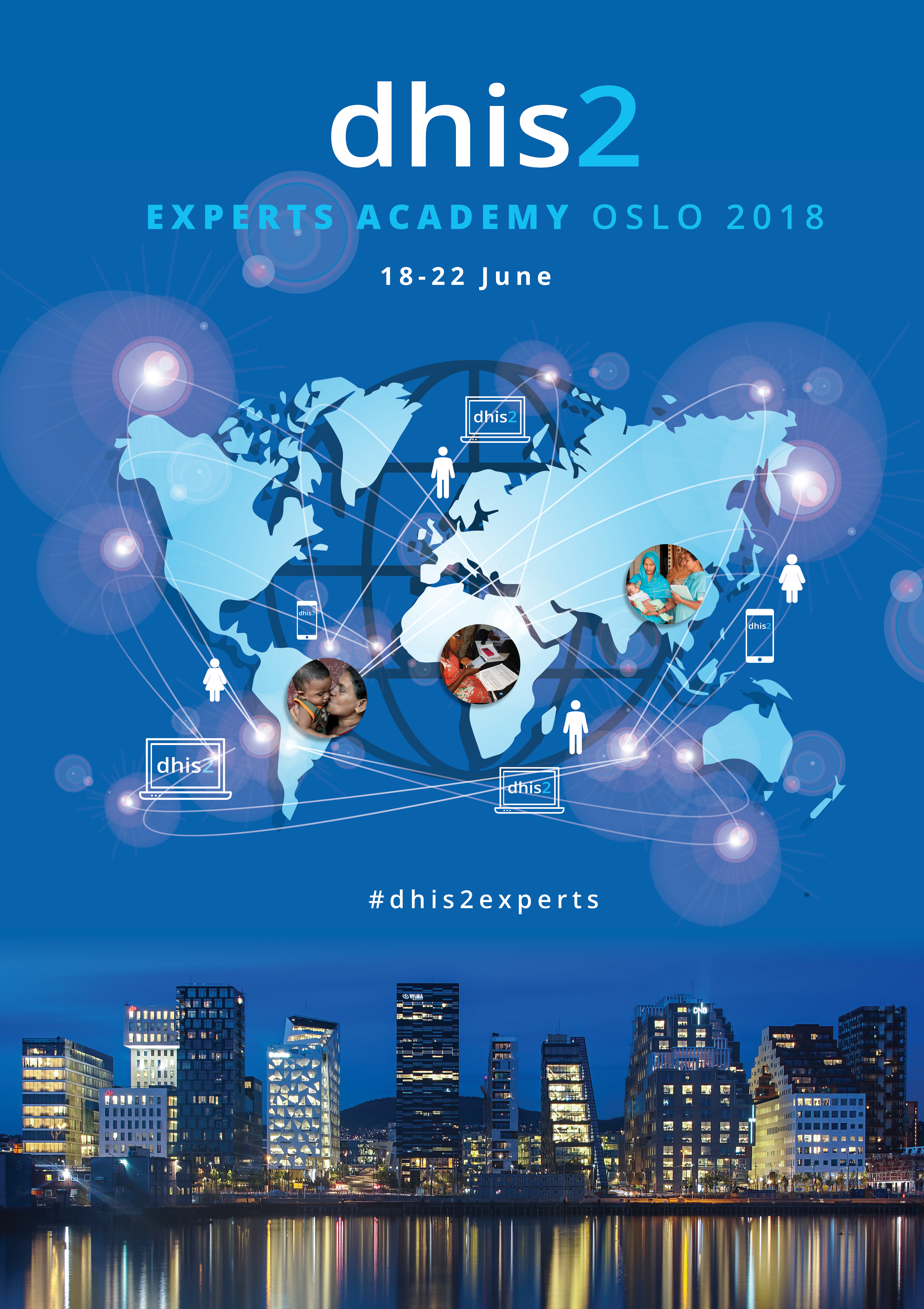The Dhis2 Experts Academy Oslo 2018 Dhis2
