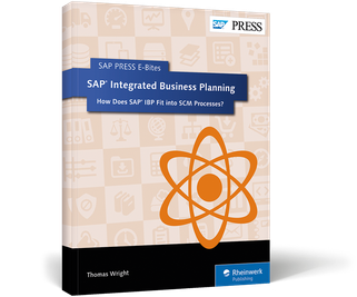 Cover of SAP Integrated Business Planning: How Does SAP IBP Fit into SCM Processes?