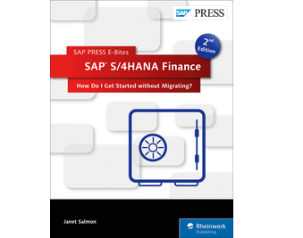 Cover of SAP S/4HANA Finance: How Do I Get Started without Migrating?