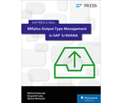 Cover of BRFplus Output Type Management in SAP S/4HANA