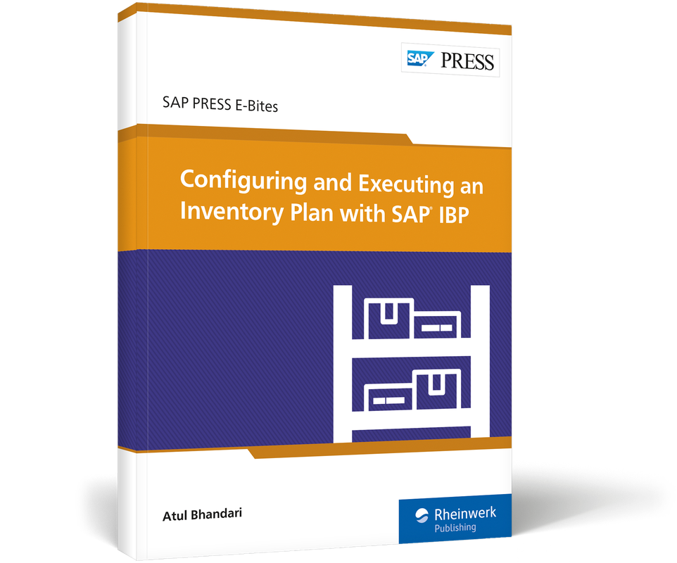 Inventory Planning with SAP IBP HowTo Guide by SAP PRESS