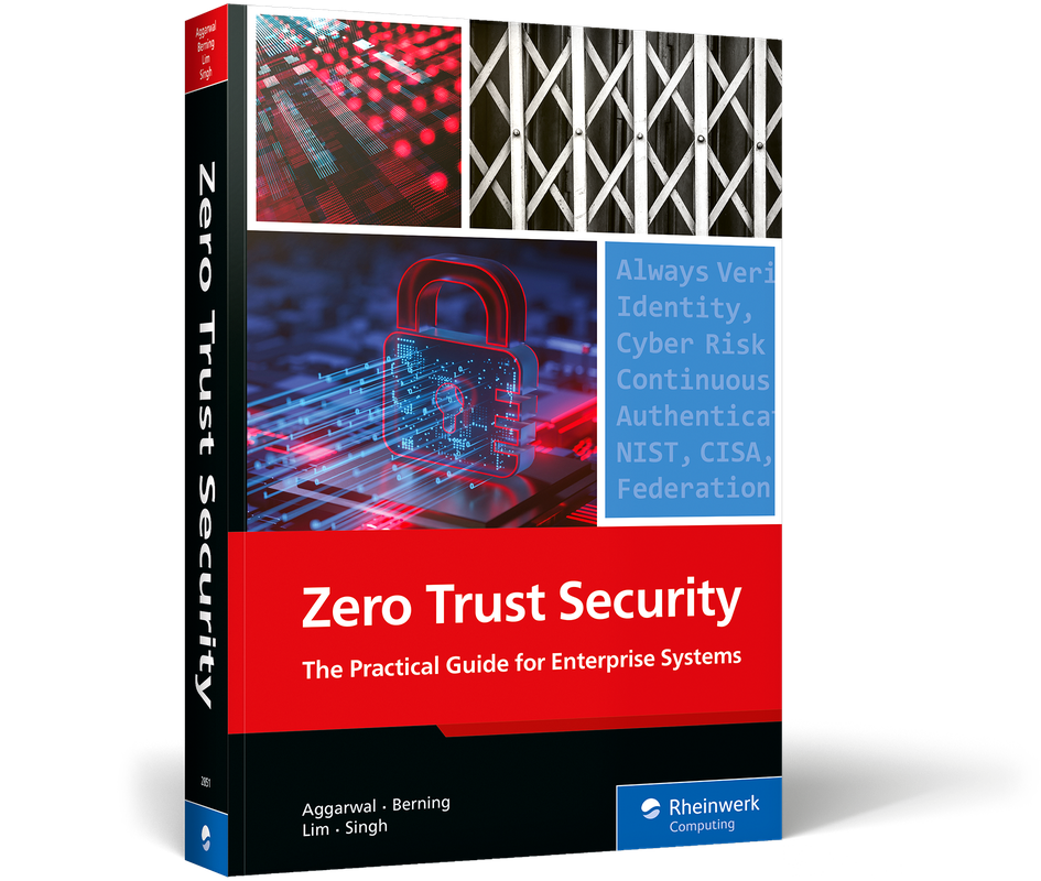 Zero Trust Security - The Practical Guide for Enterprise Systems