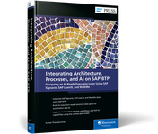 Cover von Integrating Architecture, Processes, and AI on SAP BTP