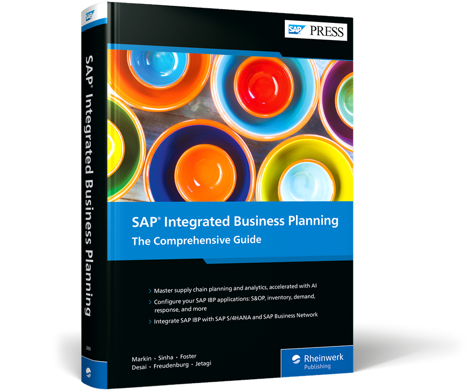 SAP Integrated Business Planning - The Comprehensive Guide