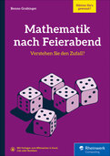 Cover von Mathematik nach Feierabend – Verstehen Sie den Zufall?