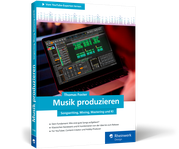 Cover von Musik produzieren