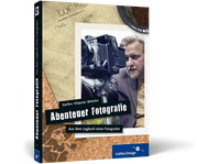 Cover von Abenteuer Fotografie. Aus dem Logbuch eines Fotografen