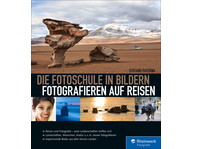 Cover von Die Fotoschule in Bildern. Fotografieren auf Reisen